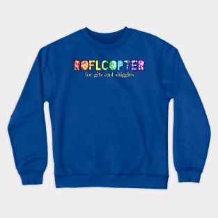 Roflcopter Crewneck Sweatshirt